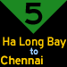 5: Ha Long Bay to Chennai