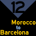 12: Morocco to Barcelona