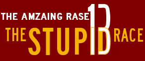 The Amazing Race 13: The Stupid Race