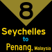 8: Seychelles to Penang