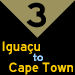 3: Iguacu to Cape Town