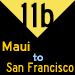 11b: Maui to San Francisco