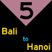 5: Bali to Hanoi