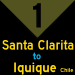 1: Santa Clarita to Iquique