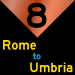 8: Rome to Umbria