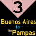3: Buenos Aires to the Pampas