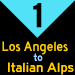 1: Los Angeles to Italian Alps