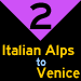2: Italian Alps to Venice