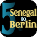5: Senegal to Berlin