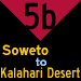 5b: Soweto to Kalahari Desert